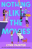 Libro in inglese Nothing Like the Movies Lynn Painter