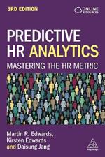 Predictive HR Analytics: Mastering the HR Metric