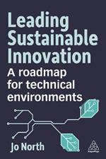 Leading Sustainable Innovation: A Roadmap for Technical Environments