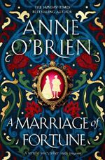 A Marriage of Fortune: The captivating new historical novel from the Sunday Times bestselling author