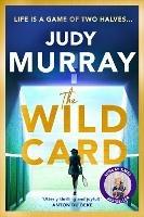 The Wild Card: The captivating, uplifting and addictive read you don’t want to miss in 2024!