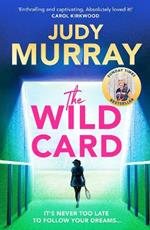 The Wild Card: The captivating, uplifting and addictive read you don’t want to miss in 2024!