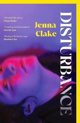 Disturbance: A lyrical, witchy and atmospheric debut - Jenna Clake - cover