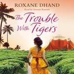 The Trouble With Tigers