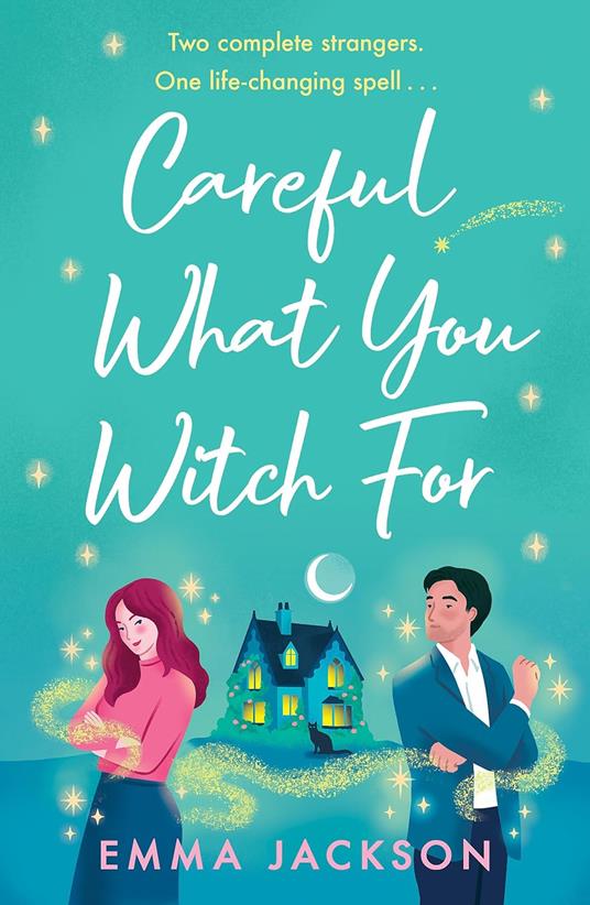 Careful What You Witch For - Emma Jackson,Jackson, Emma - cover