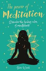 The Power of Meditation: Discover the Power of Inner Reflection and Dreams