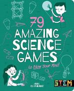 79 Amazing Science Games to Blow Your Mind!