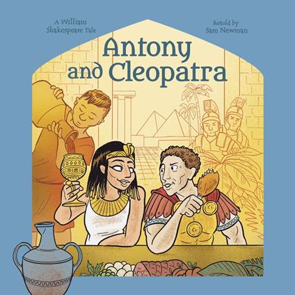 Shakespeare's Tales: Antony and Cleopatra