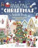 Amazing Christmas Activity Book: Games and Puzzles Packed with Festive Fun!