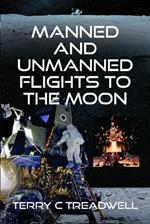 Manned and Unmanned Flights to the Moon