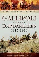 Gallipoli and the Dardanelles 1915-1916