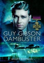 Guy Gibson: Dambuster