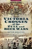 Victoria Crosses of the Zulu and Boer Wars