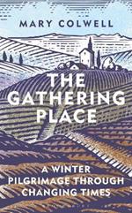 The Gathering Place: A Winter Pilgrimage Through Changing Times