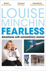 Fearless: Adventures with Extraordinary Women