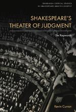 Shakespeare'S Theater of Judgment: Six Keywords