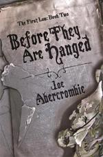 Before They Are Hanged: Book Two