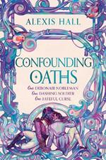 Confounding Oaths: A standalone Regency romantasy perfect for fans of Bridgerton from the bestselling author of Boyfriend Material