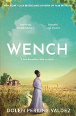 Wench: The word-of-mouth hit that became a New York Times bestseller
