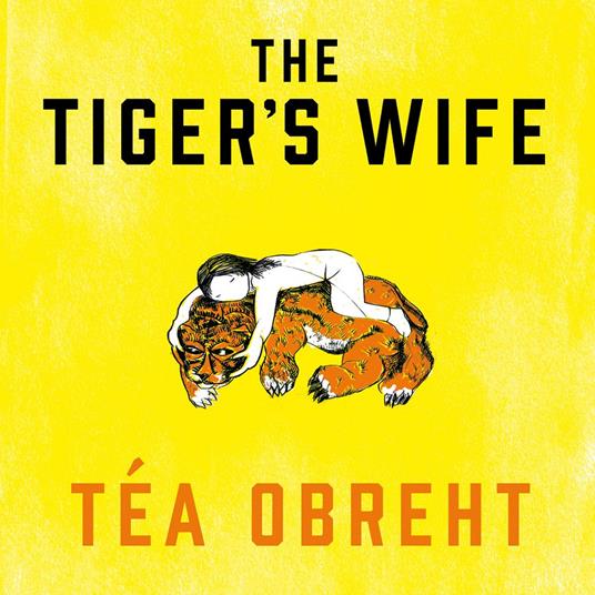 The Tiger's Wife