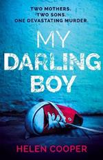 My Darling Boy: A gripping psychological thriller with a heart-stopping twist you won't see coming