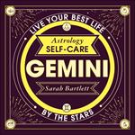 Astrology Self-Care: Gemini