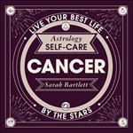 Astrology Self-Care: Cancer