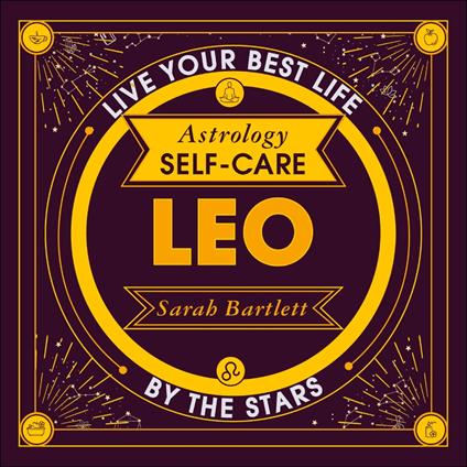 Astrology Self-Care: Leo