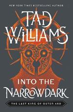 Into the Narrowdark: Book Three of The Last King of Osten Ard