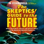 The Skeptics' Guide to the Future