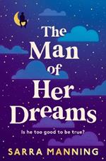 The Man of Her Dreams: the brilliant new rom-com from the author of London, With Love