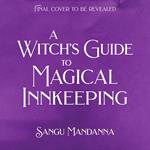 A Witch's Guide to Magical Innkeeping