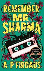 Remember, Mr Sharma: A BBC2 Between the Covers Book Club Pick