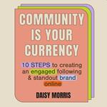 Community Is Your Currency