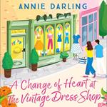 A Change of Heart at the Vintage Dress Shop