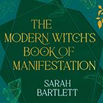 The Modern Witch’s Book of Manifestation