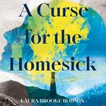 A Curse for the Homesick