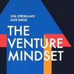 The Venture Mindset