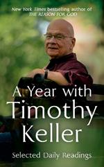 A Year with Timothy Keller: Selected Daily Readings