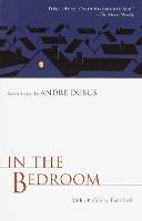 In the Bedroom: Seven Stories by Andre Dubus