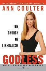 Godless: The Church of Liberalism