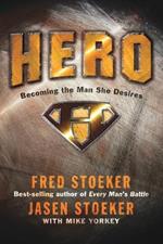 Hero: Becoming the Man She Desires