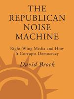 The Republican Noise Machine