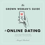 The Grown Woman's Guide to Online Dating