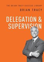 Delegation and   Supervision