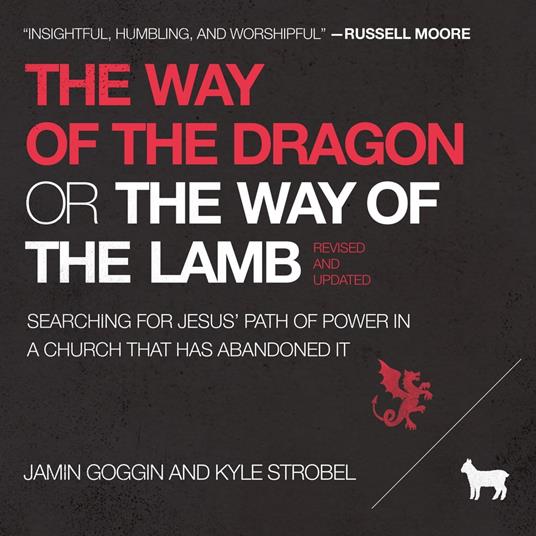 The Way of the Dragon or the Way of the Lamb