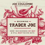 Becoming Trader Joe