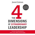 The Four Dimensions of Extraordinary Leadership