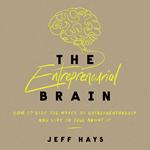 The Entrepreneurial Brain