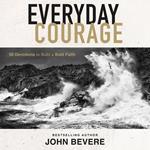 Everyday Courage